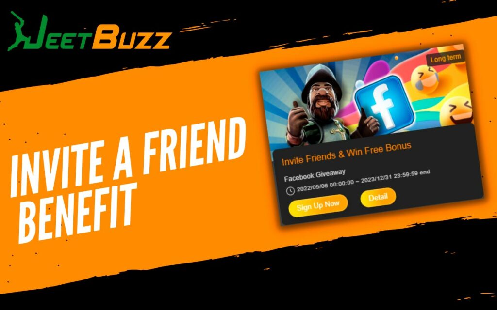 JeetBuzz offers Invite a Friend Benefit